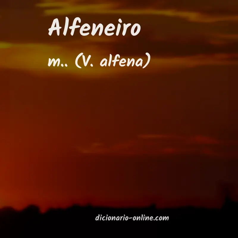 Significado de alfeneiro
