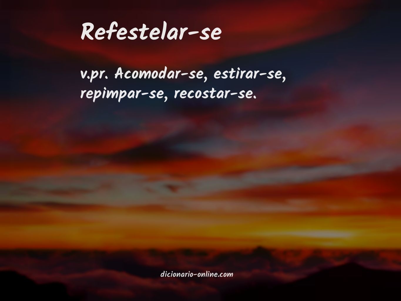 Significado de refestelar-se