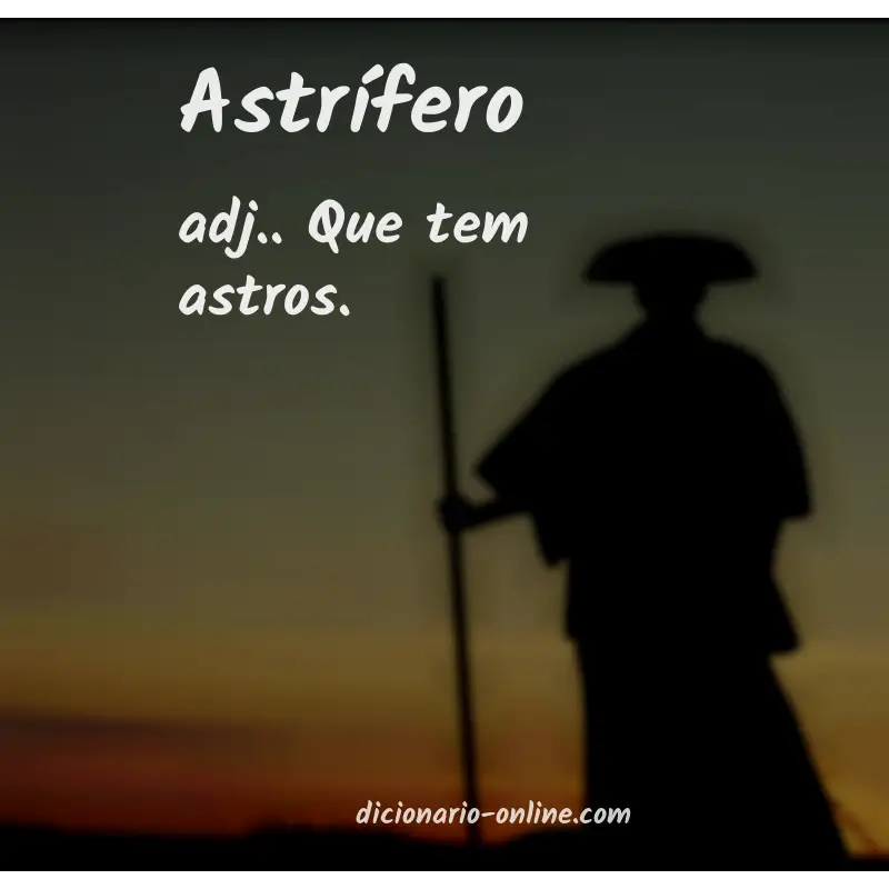 Significado de astrífero