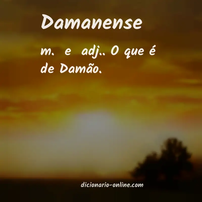 Significado de damanense