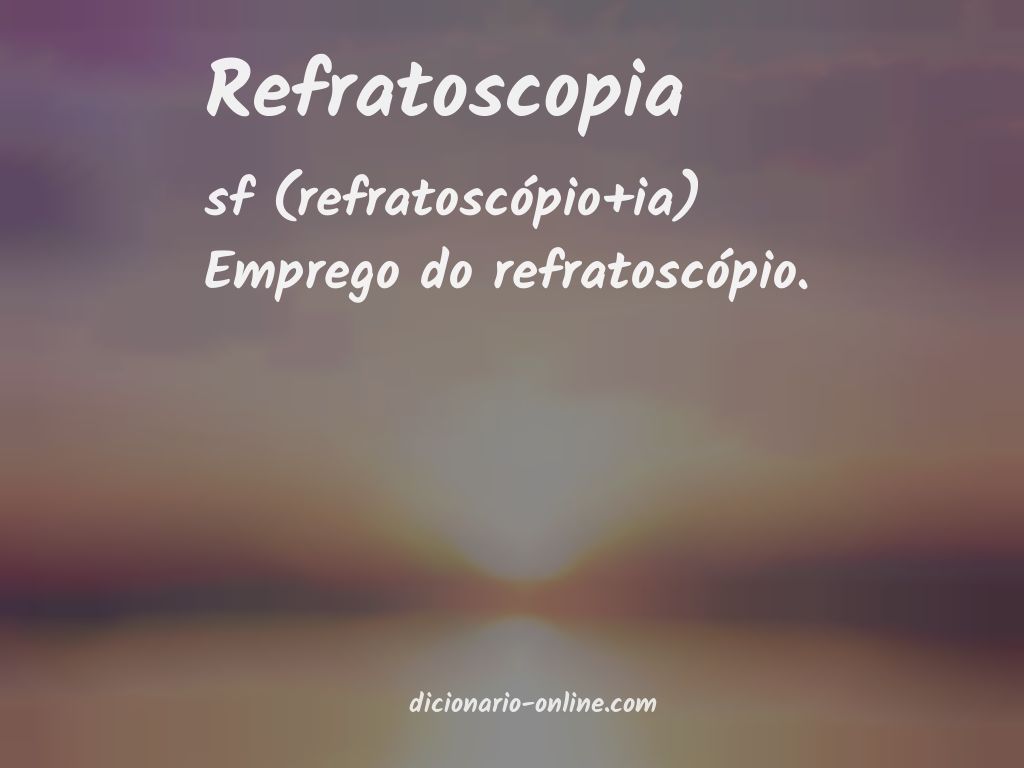 Significado de refratoscopia