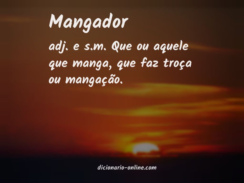 Significado de mangador