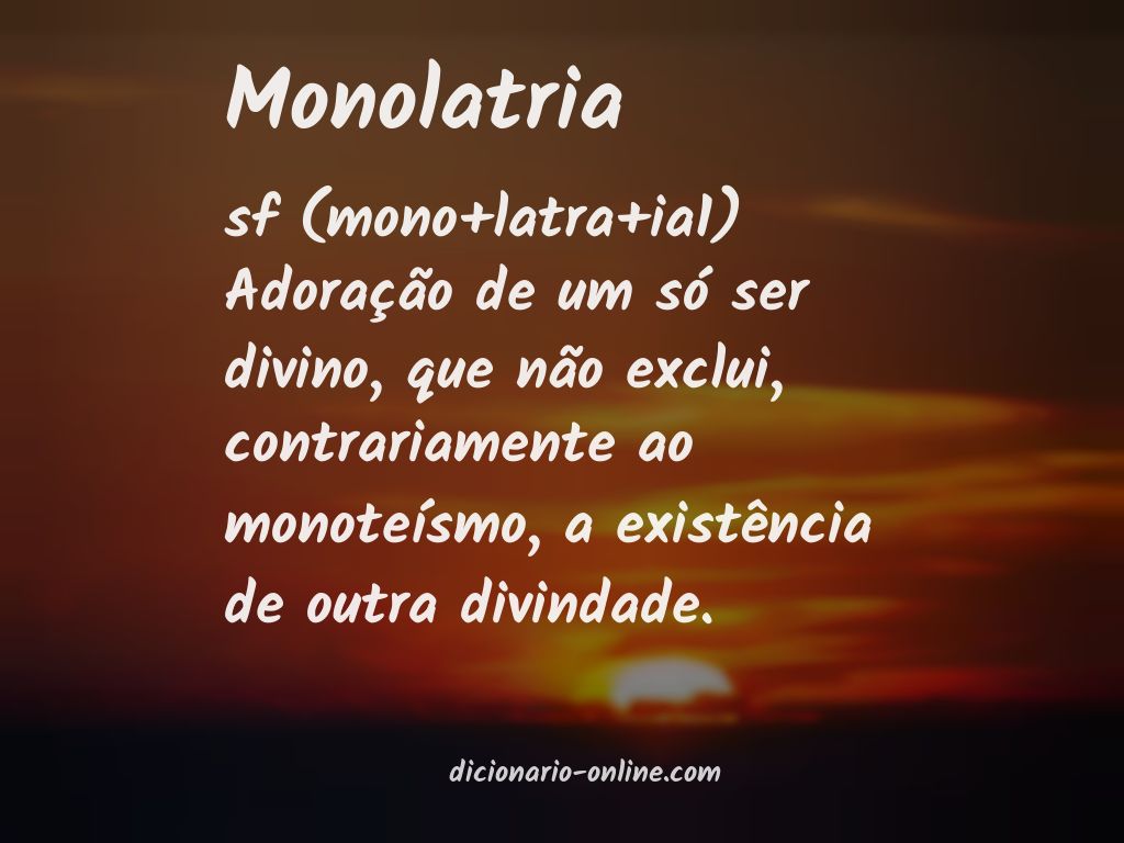 Significado de monolatria