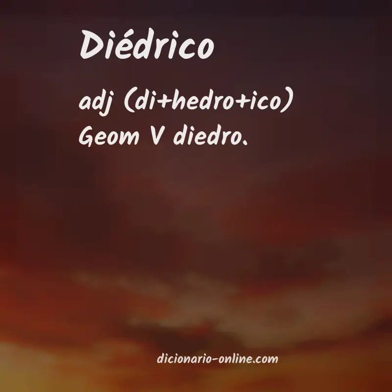 Significado de diédrico