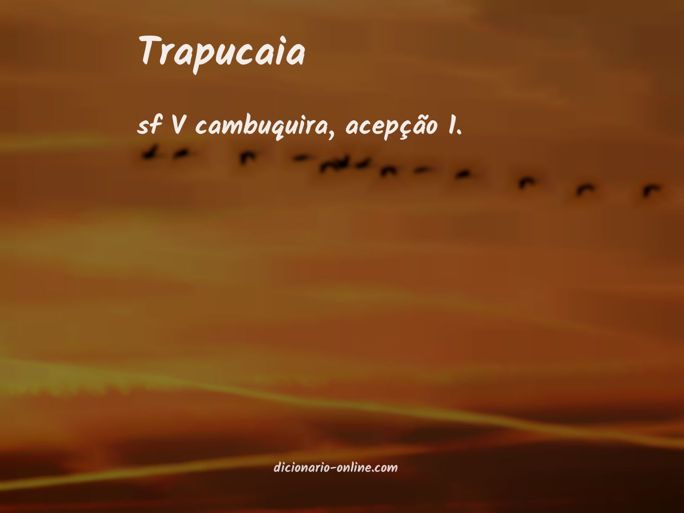 Significado de trapucaia