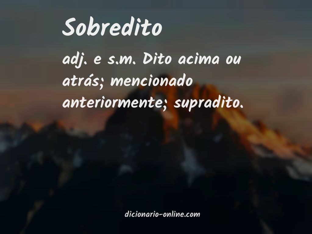 Significado de sobredito