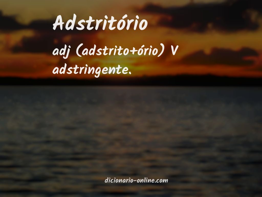 Significado de adstritório