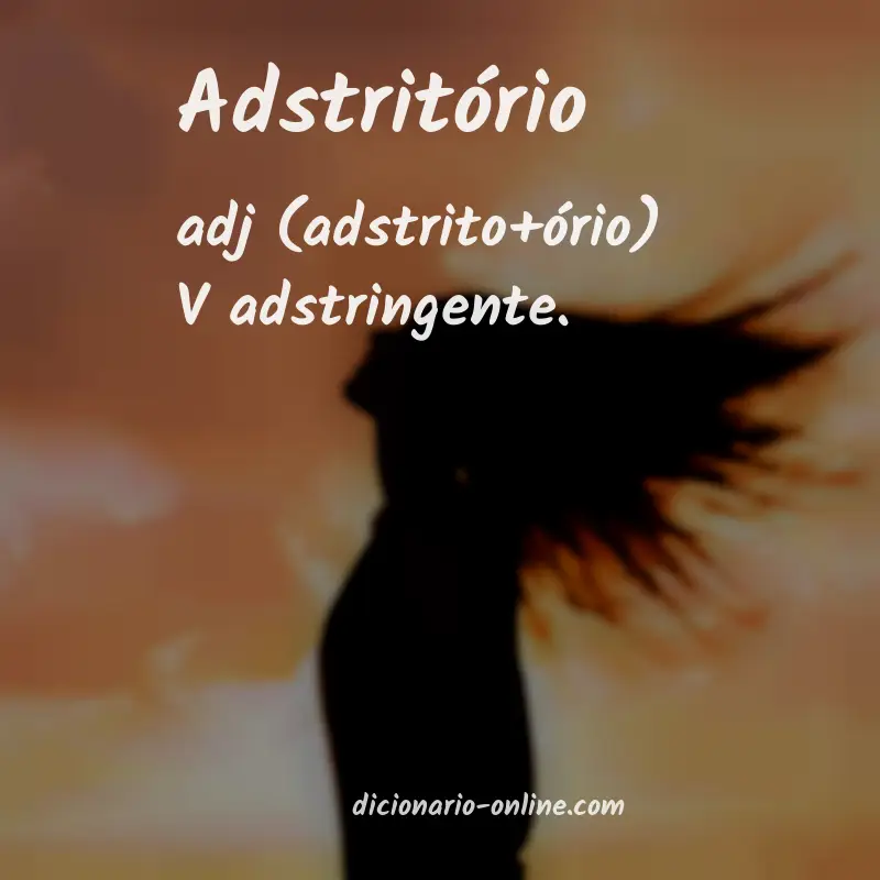 Significado de adstritório