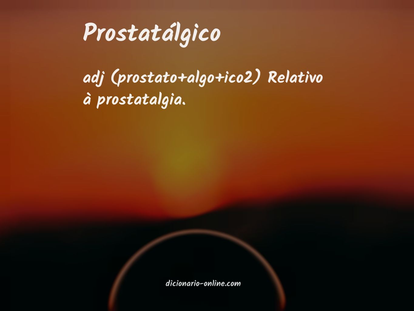 Significado de prostatálgico