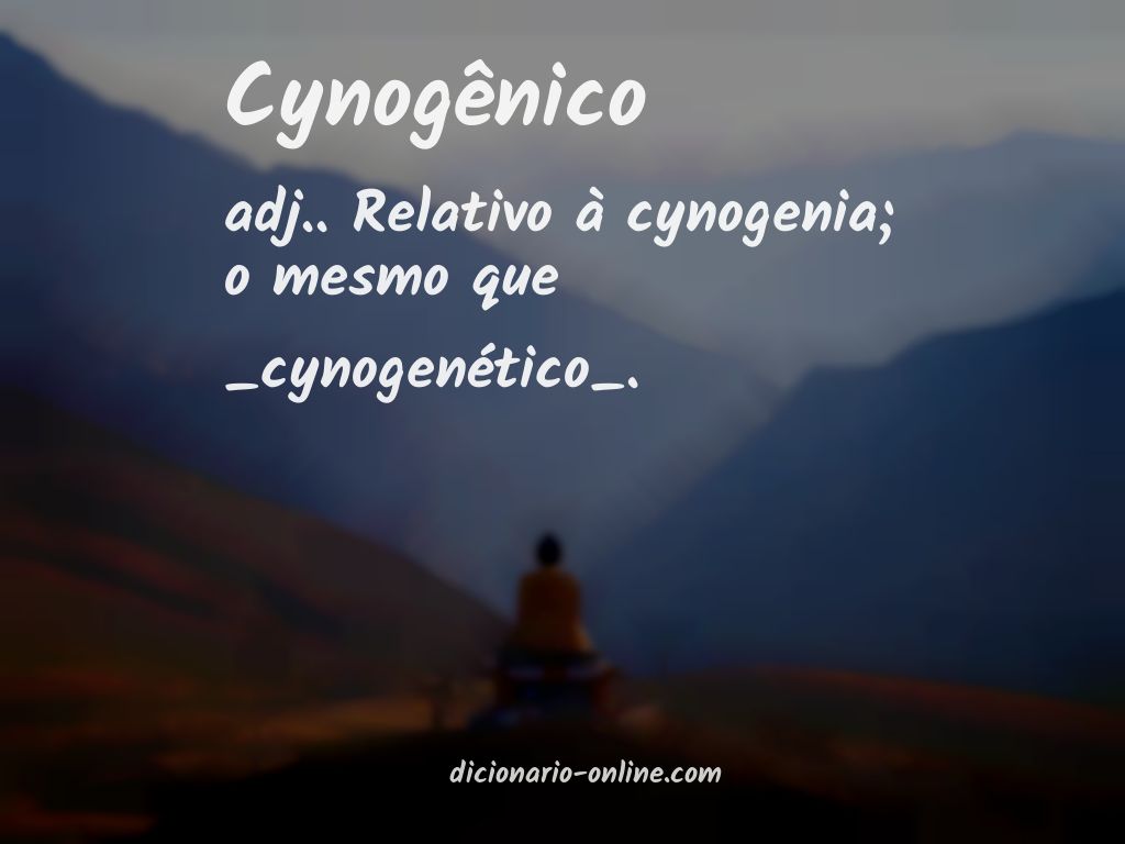 Significado de cynogênico