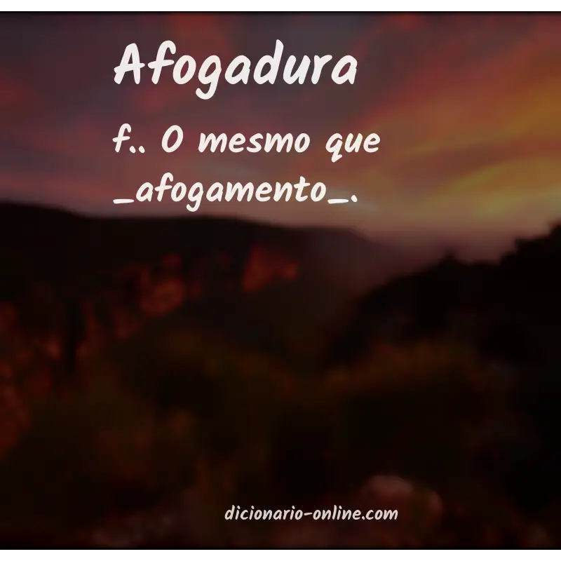 Significado de afogadura