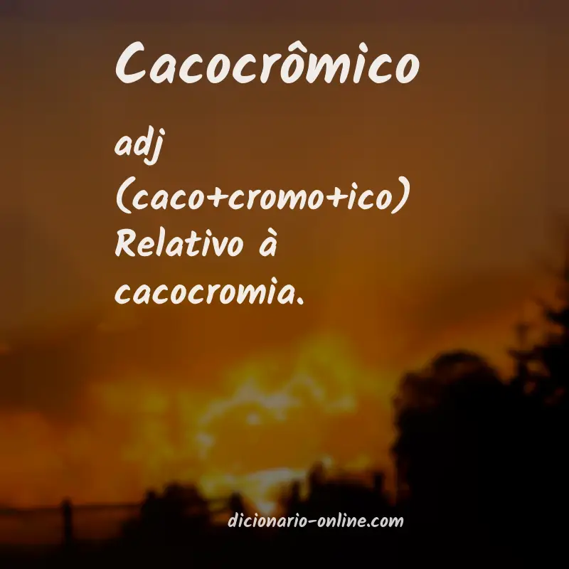 Significado de cacocrômico