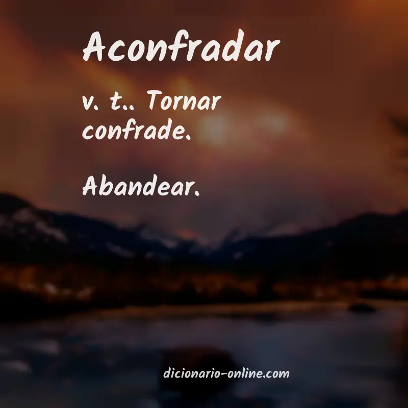 Significado de aconfradar