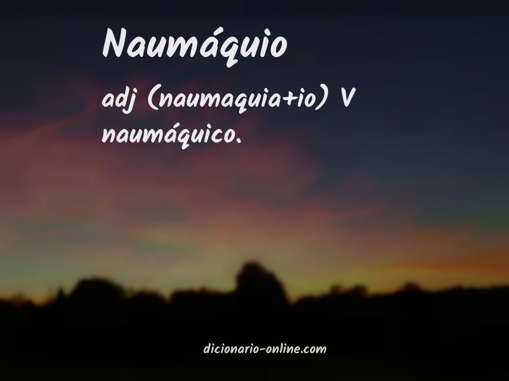 Significado de naumáquio