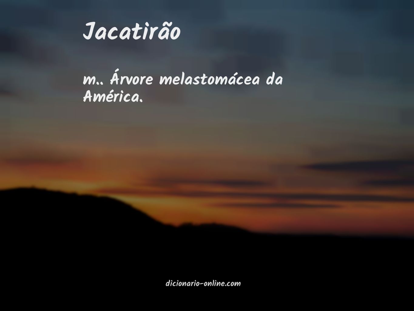 Significado de jacatirão