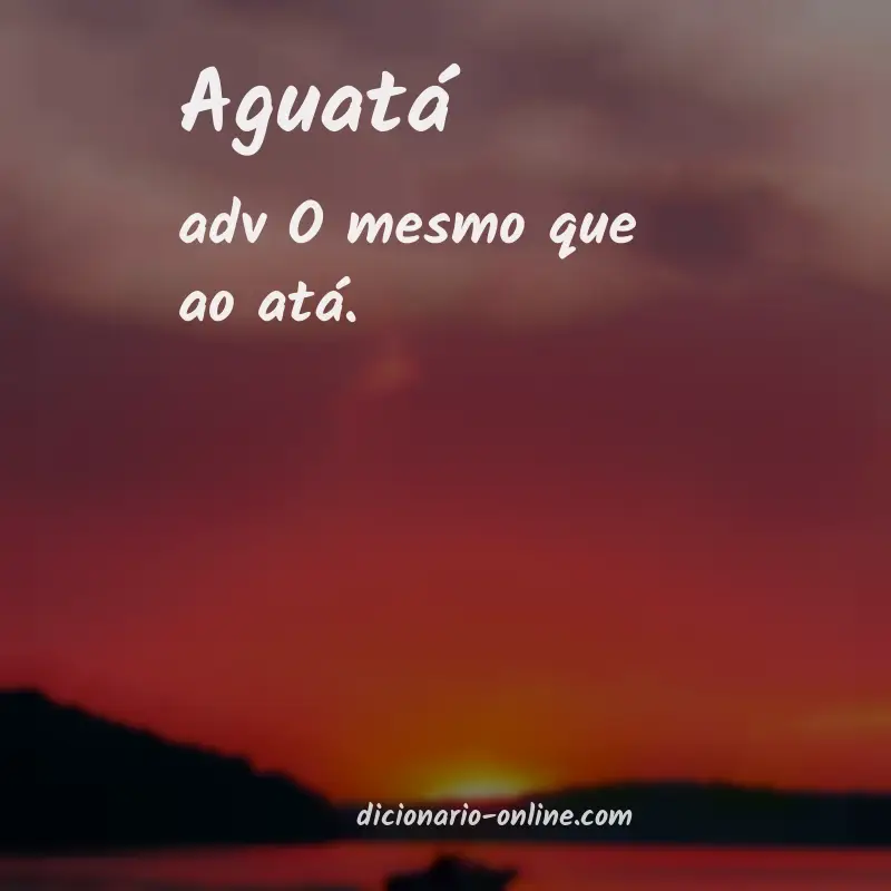 Significado de aguatá