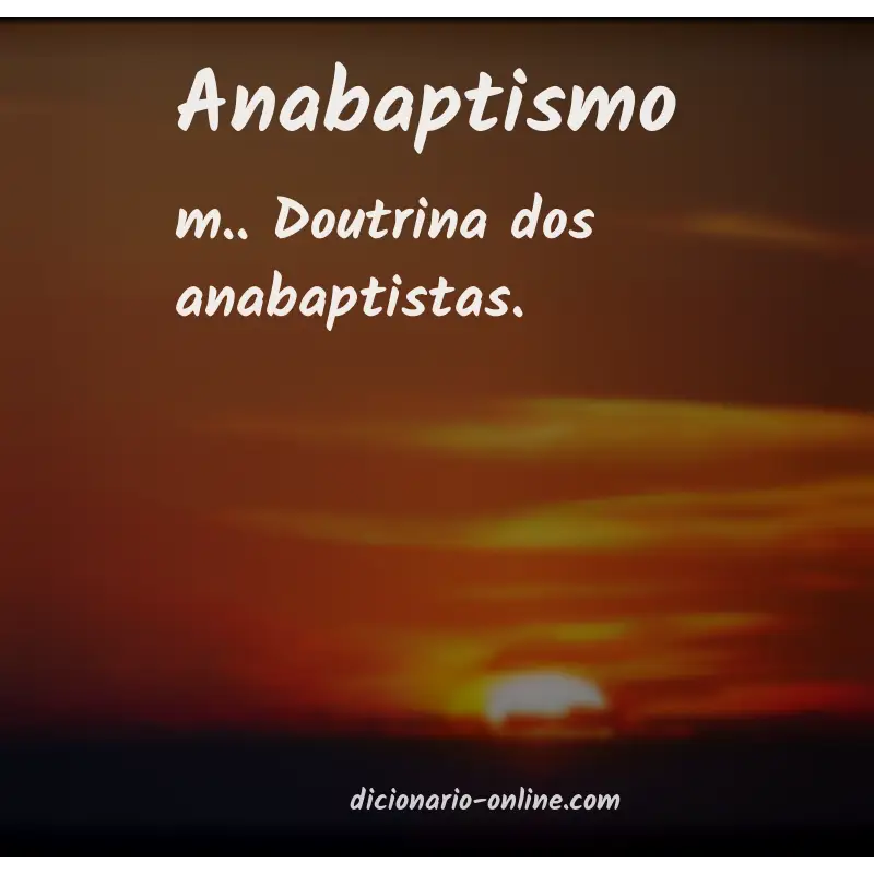 Significado de anabaptismo
