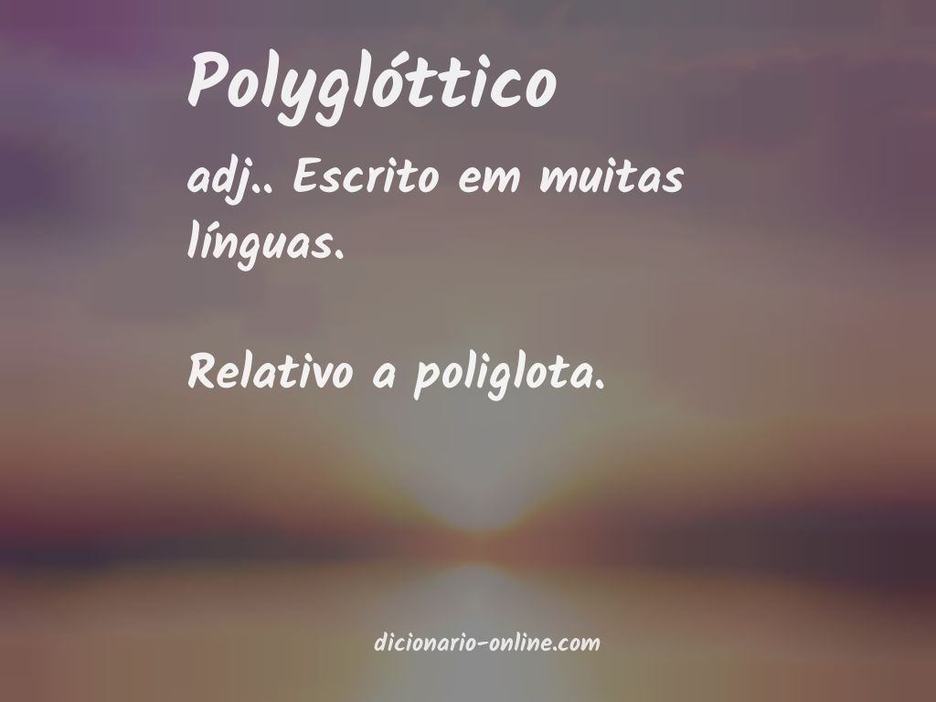 Significado de polyglóttico
