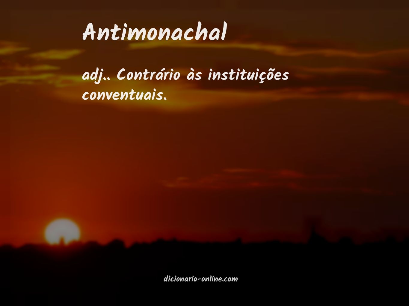 Significado de antimonachal