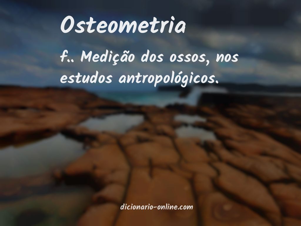 Significado de osteometria