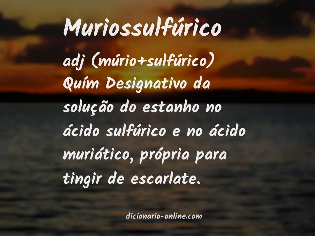 Significado de muriossulfúrico