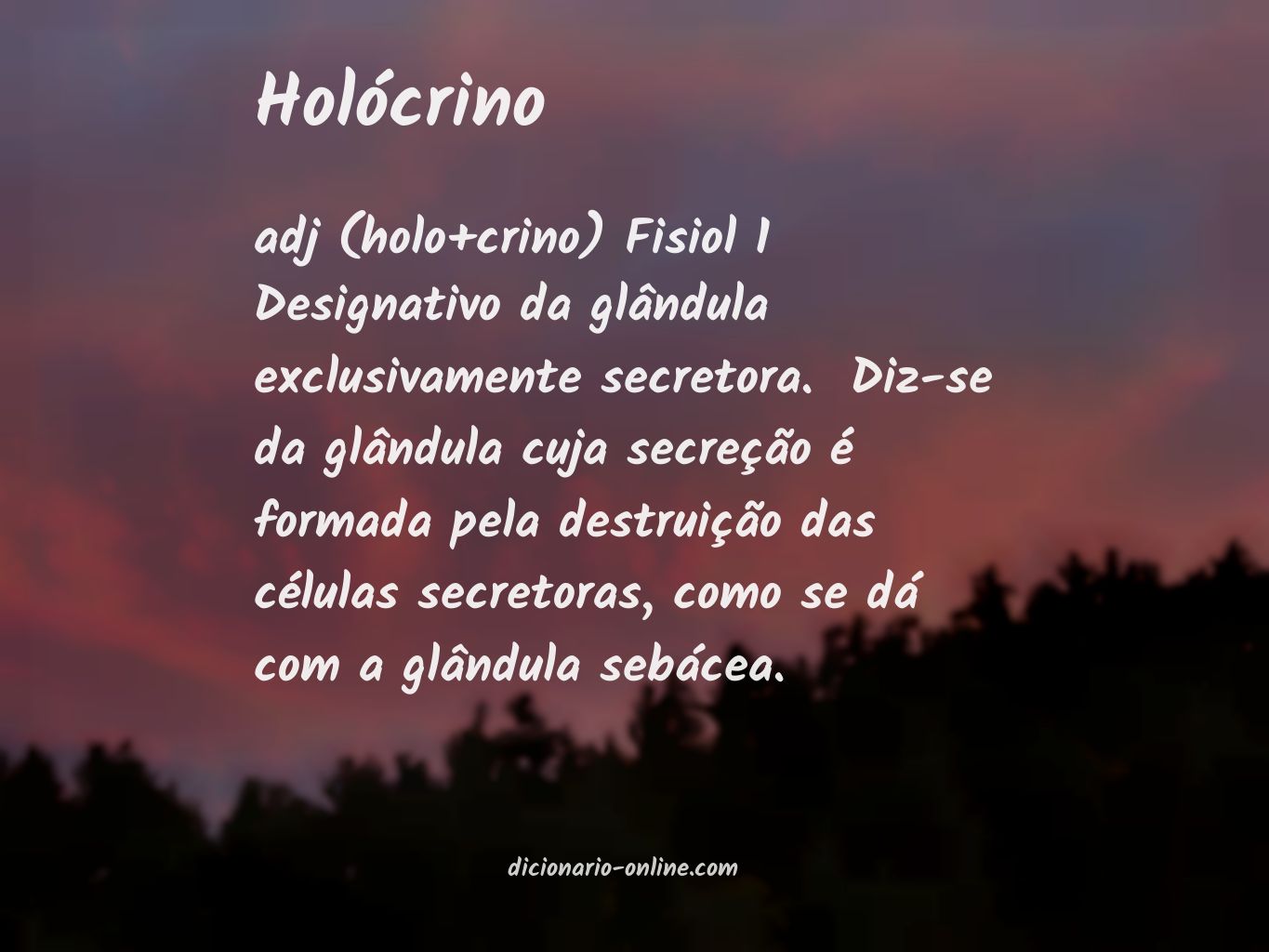 Significado de holócrino