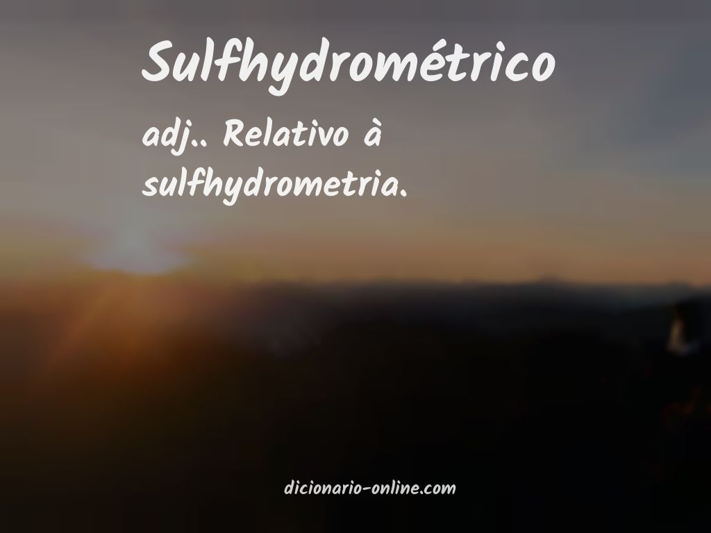 Significado de sulfhydrométrico