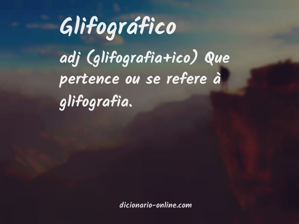 Significado de glifográfico