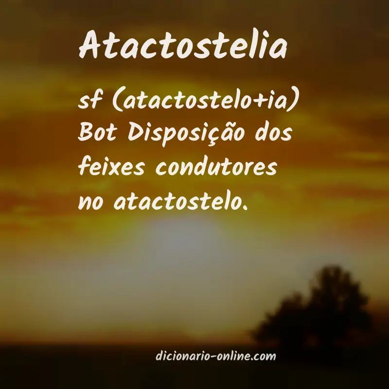 Significado de atactostelia