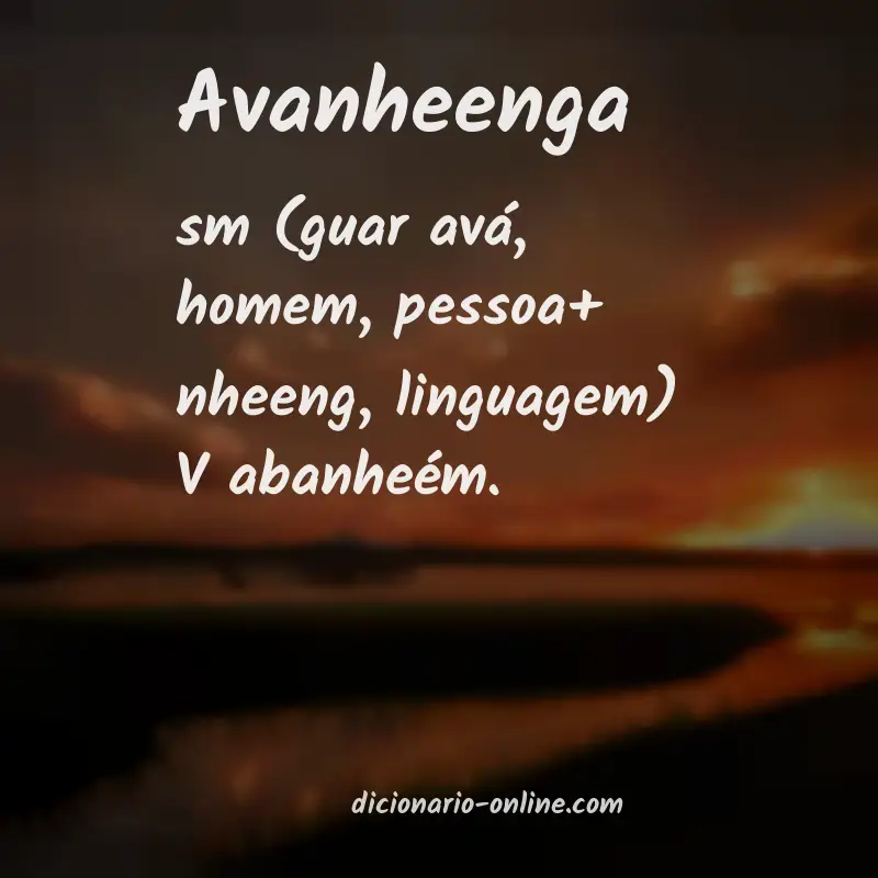 Significado de avanheenga