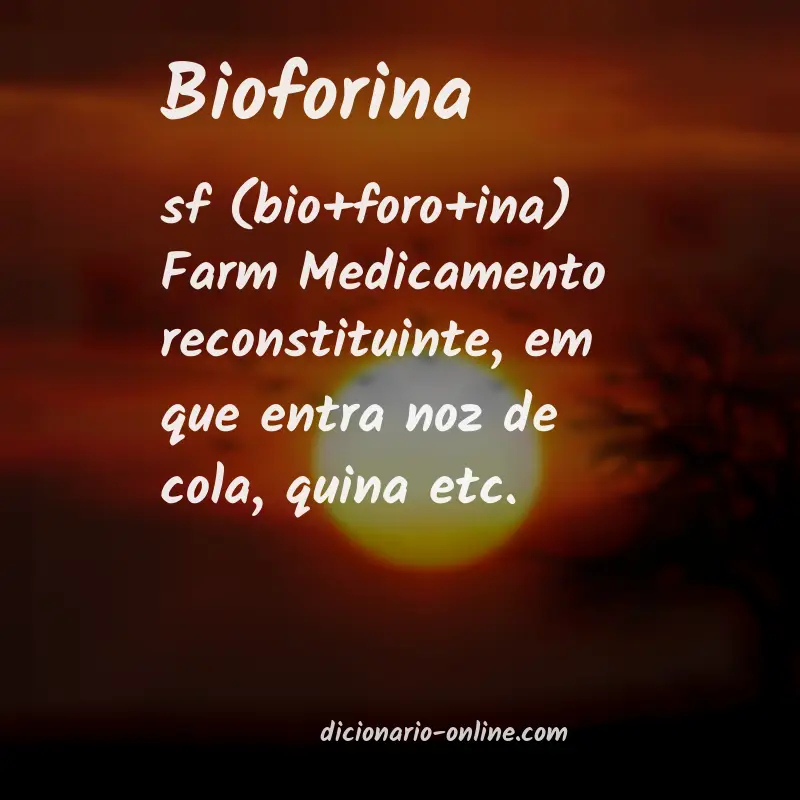 Significado de bioforina