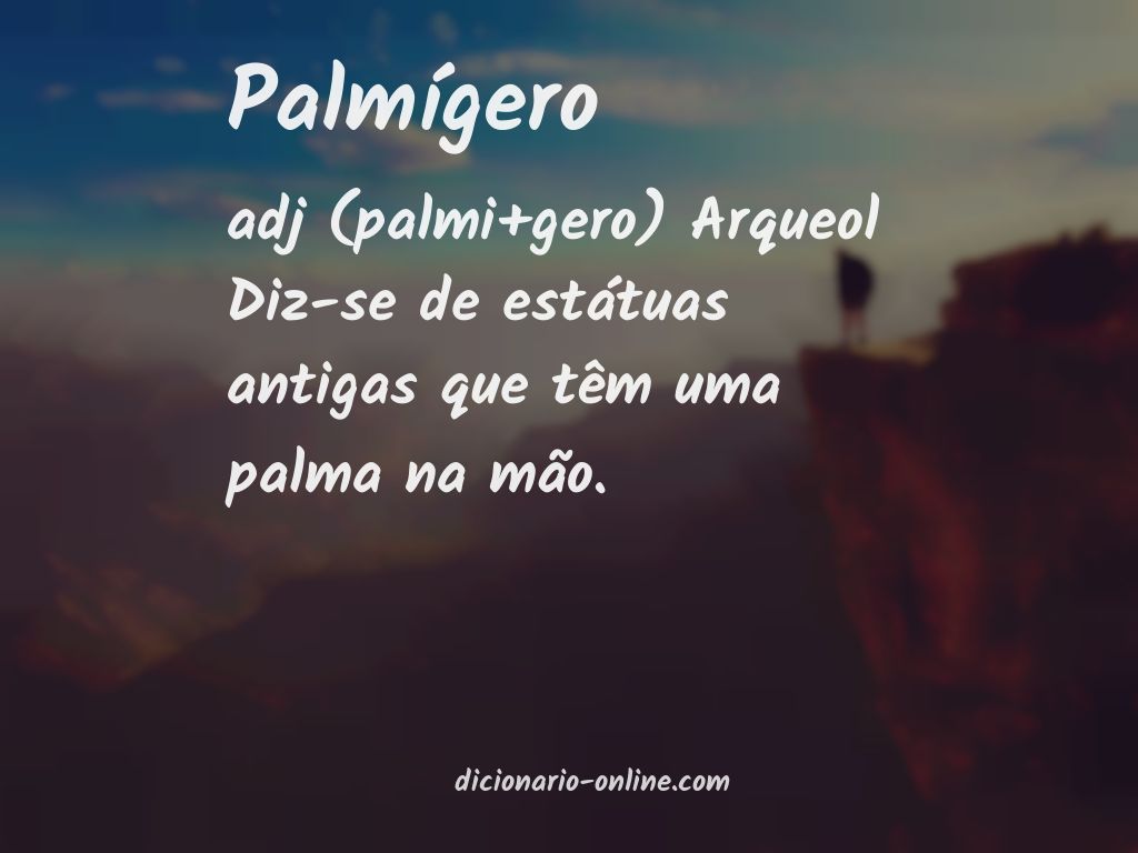 Significado de palmígero