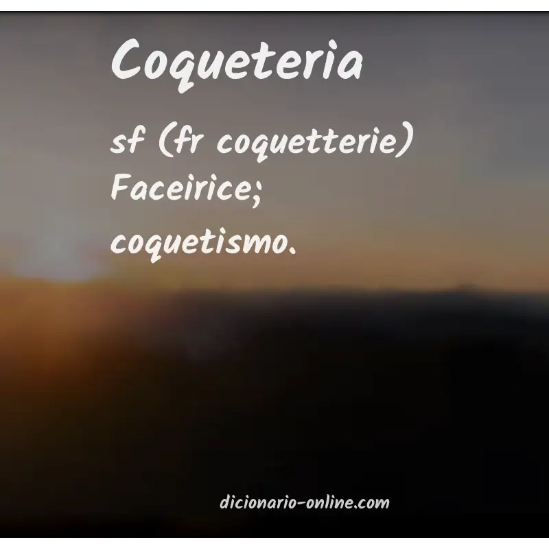 Significado de coqueteria