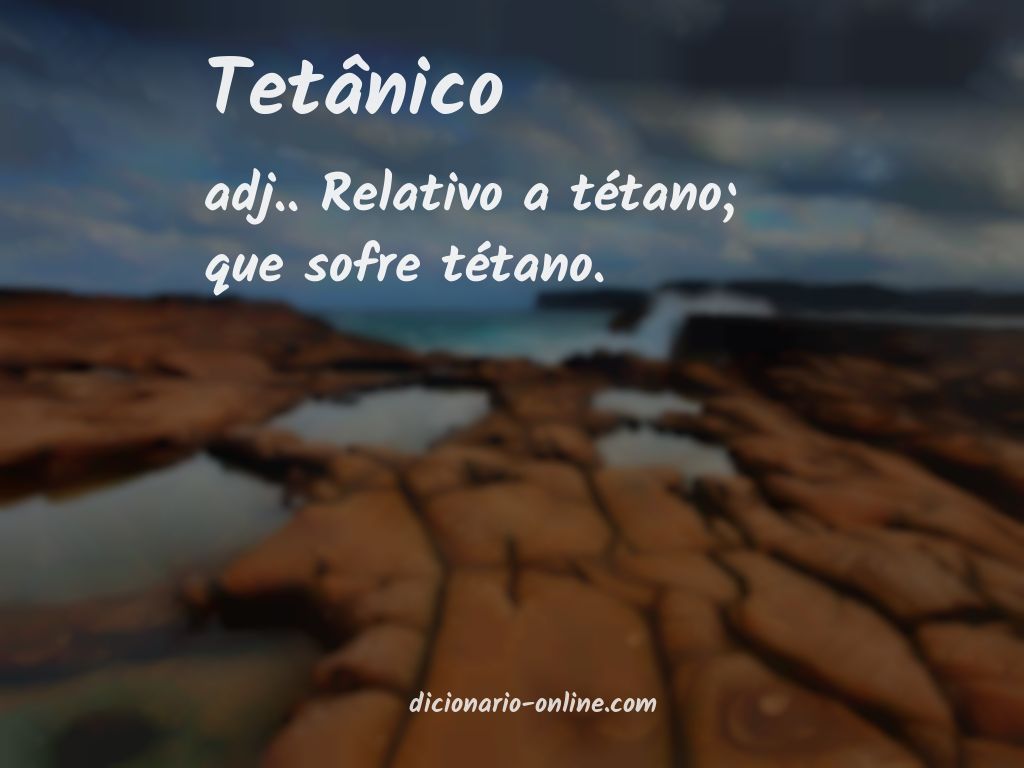 Significado de tetânico