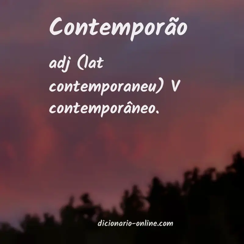 Significado de contemporão