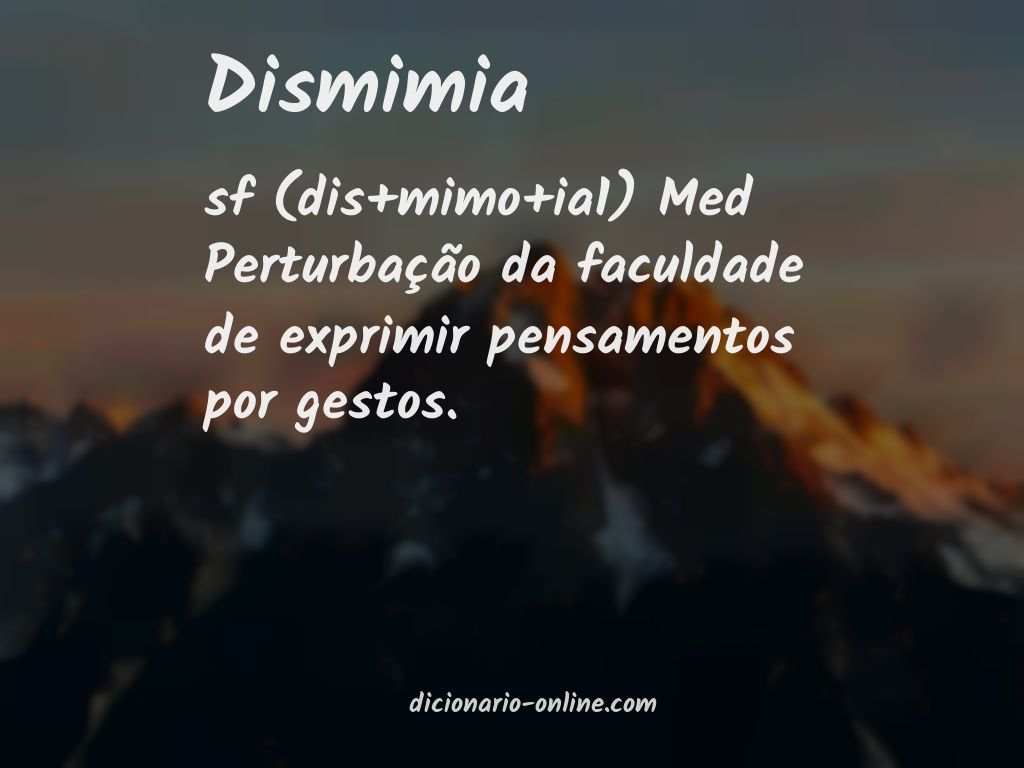 Significado de dismimia