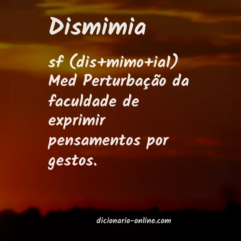 Significado de dismimia