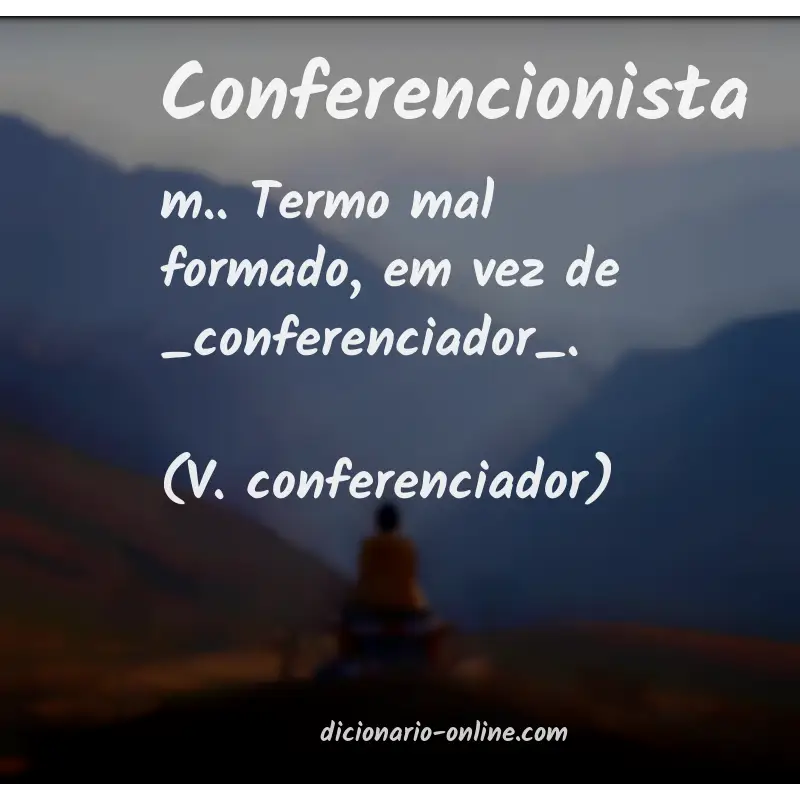 Significado de conferencionista