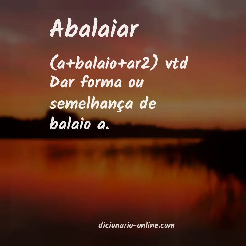 Significado de abalaiar