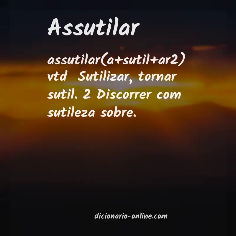 Significado de assutilar