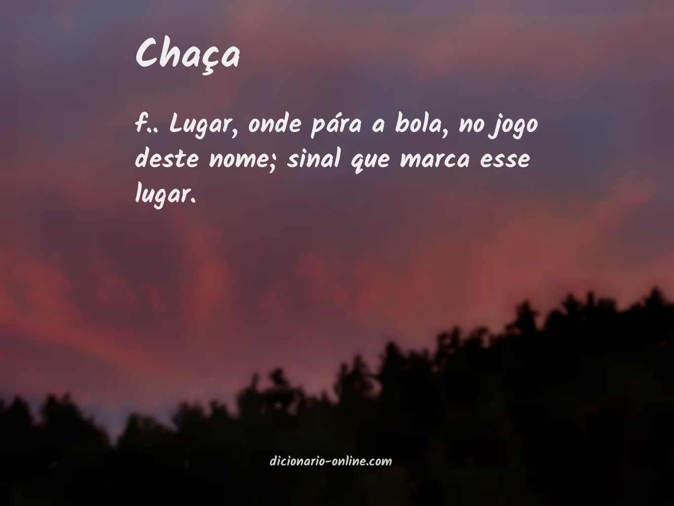 Significado de chaça