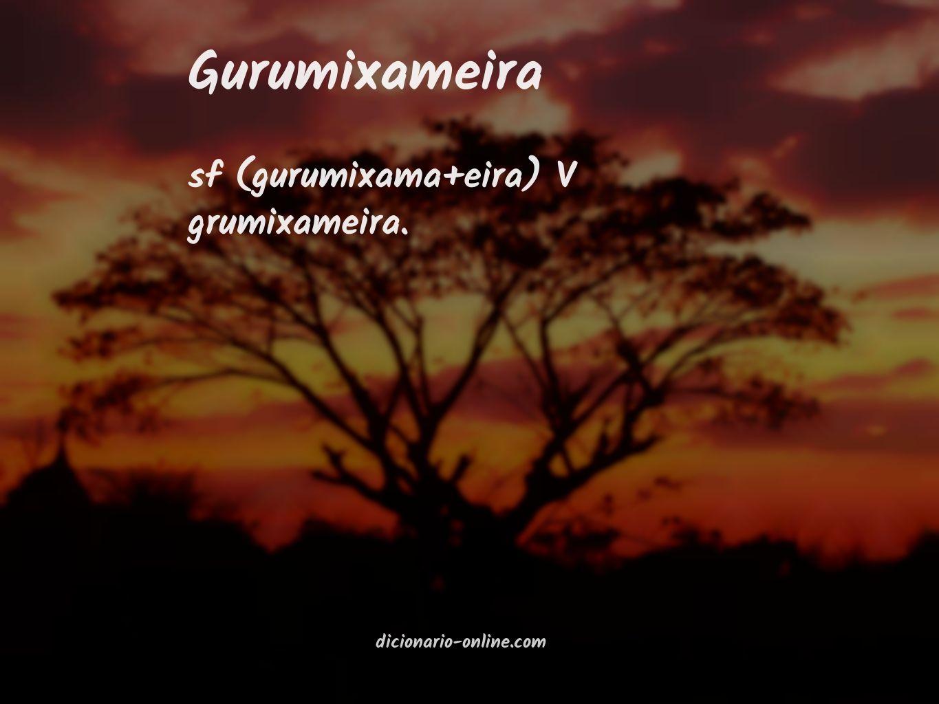 Significado de gurumixameira