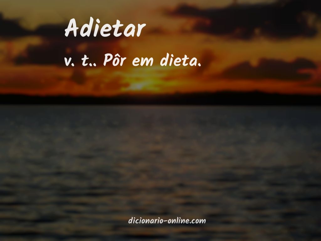 Significado de adietar