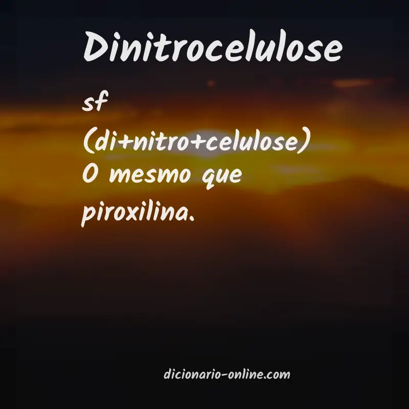 Significado de dinitrocelulose