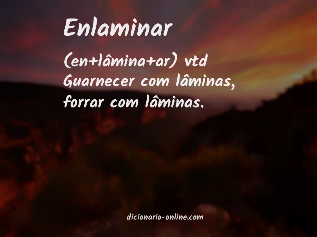 Significado de enlaminar