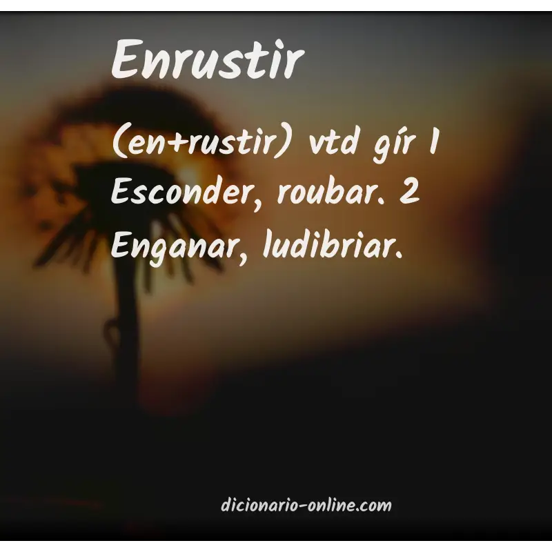 Significado de enrustir