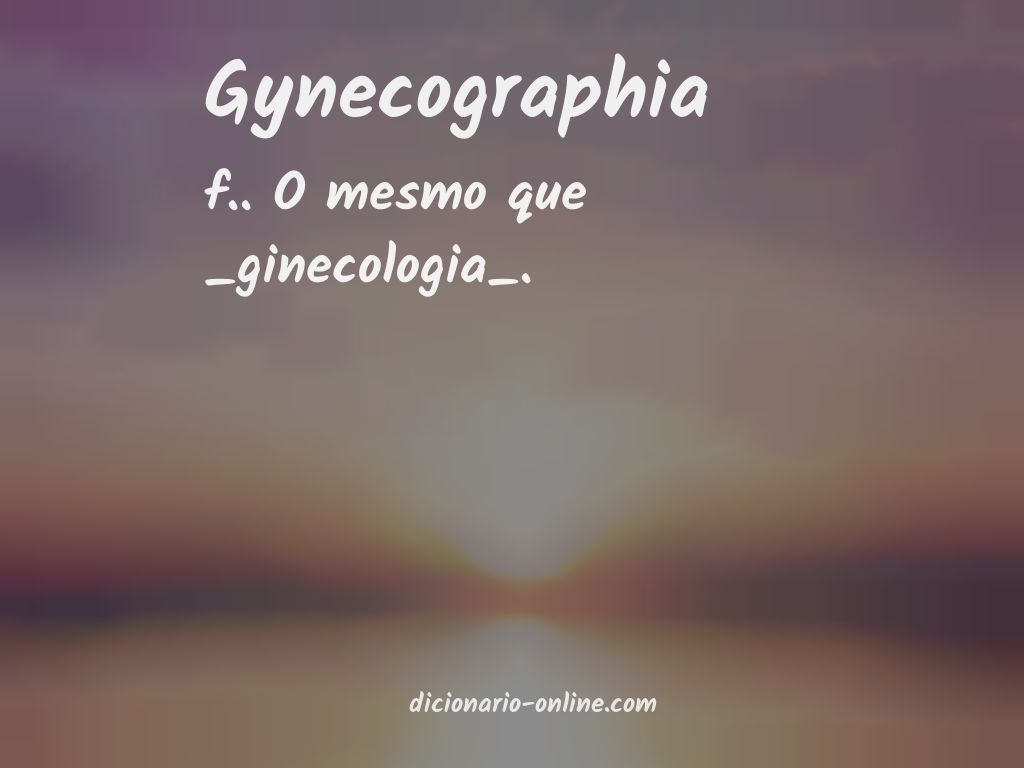 Significado de gynecographia