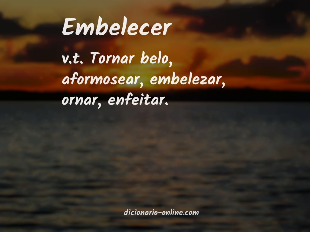 Significado de embelecer