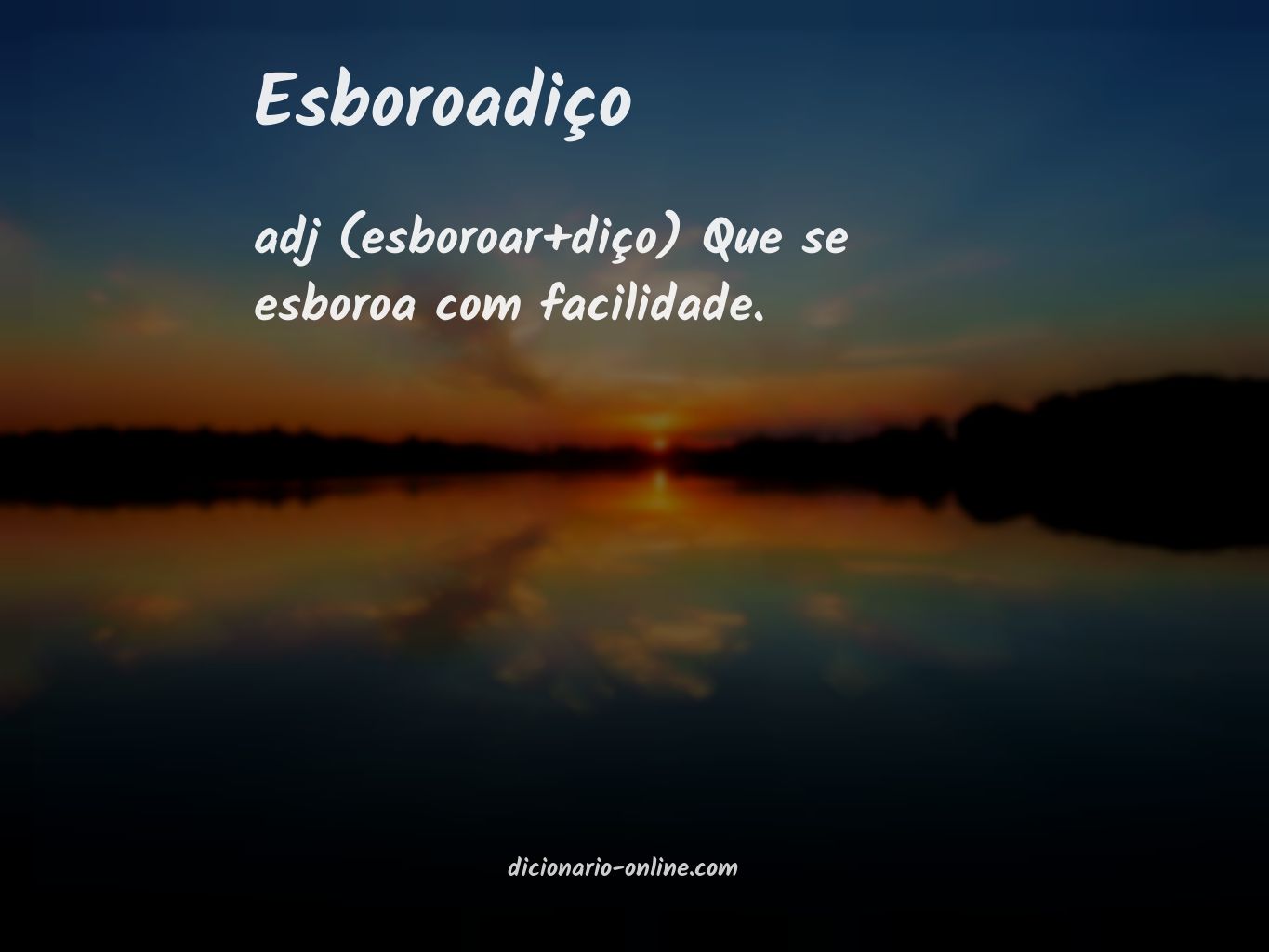 Significado de esboroadiço