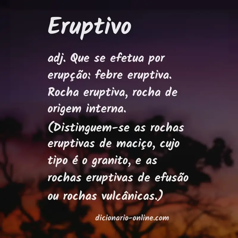 Significado de eruptivo